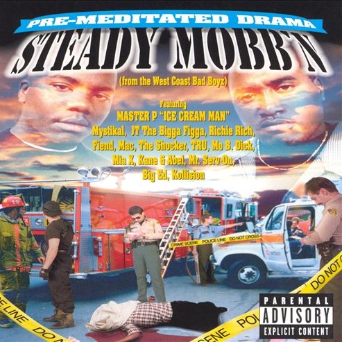 Steady Mobb'n - Pre-Meditated Drama