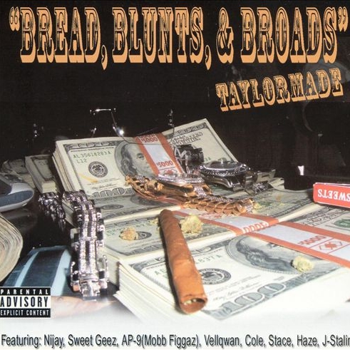 Taylormade - Bread, Blunts & Broads