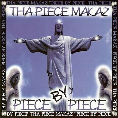 Tha Piece Makaz - Piece By Piece