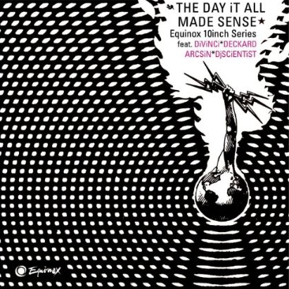 Equinox Records - The Day It All Made Sense: Equinox 10inch Series