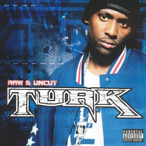 Turk - Raw & Uncut