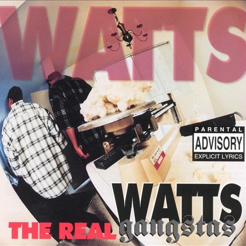 Watts Gangstas - The Real