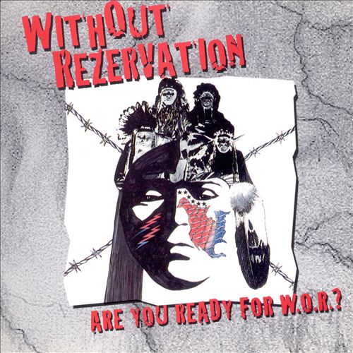 Without Rezervation - Are You Ready For W.O.R.?
