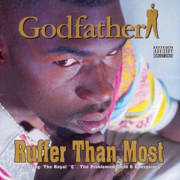 Godfather - Ruffer Than Most