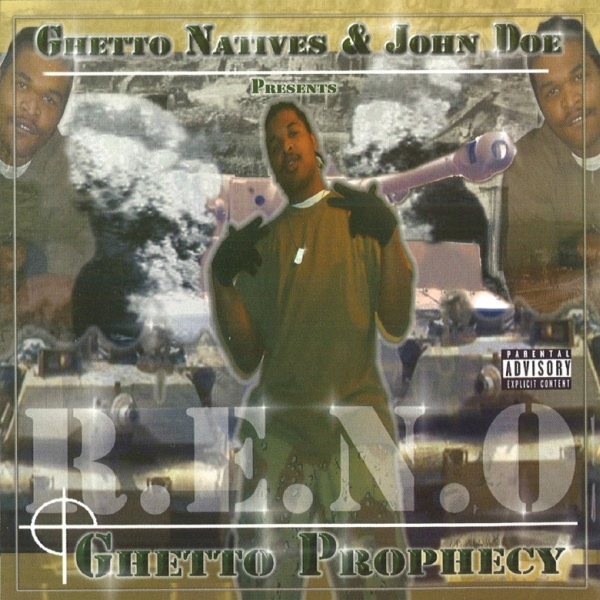 R.E.N.O. - Ghetto Prophecy