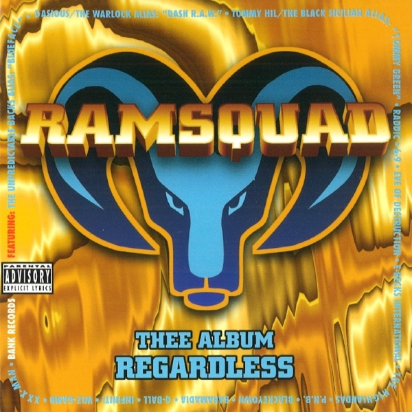Ram Squad - Thee Album Regardless