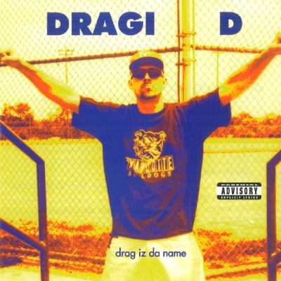 Dragi D - Drag Iz Da Name