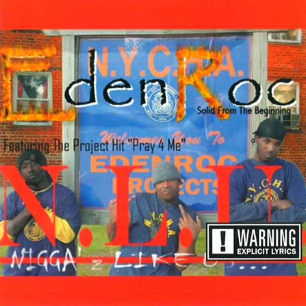 Eden Roc - Nigga'z Like Us