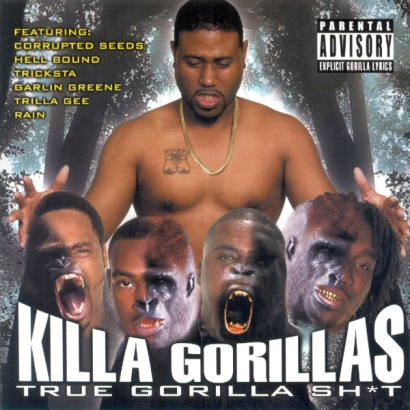 Killa Gorillas – True Gorilla Sh*t