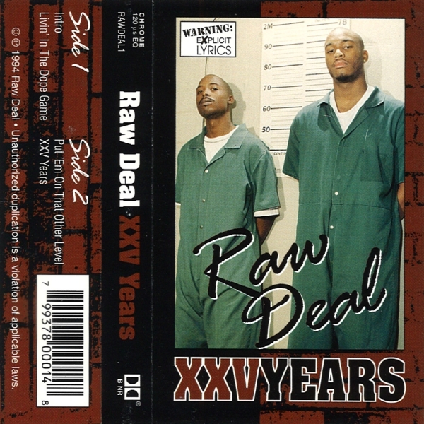 Raw Deal - XXV Years